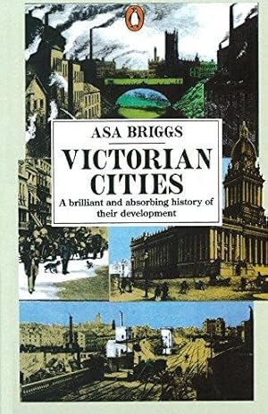 Seller image for Victorian Cities: Manchester, Leeds, Birmingham, Middlesbrough, Melbourne, London for sale by WeBuyBooks 2