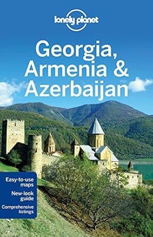 Image du vendeur pour Lonely Planet Georgia, Armenia & Azerbaijan (Travel Guide) mis en vente par WeBuyBooks