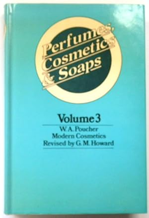 Seller image for Perfumes, Cosmetics and Soaps: Volume III, Modern Cosmetics for sale by PsychoBabel & Skoob Books