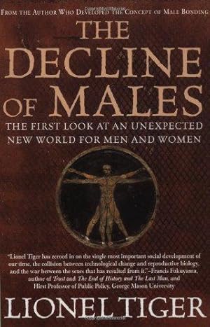 Seller image for Decline of Males: The First Look at an Unexpected New World for Men and Women for sale by WeBuyBooks