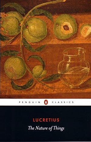 Seller image for The Nature of Things (Penguin Classics) for sale by WeBuyBooks 2