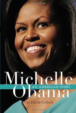 Immagine del venditore per Michelle Obama: An American Story venduto da WeBuyBooks