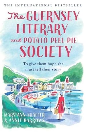 Bild des Verkufers fr The Guernsey Literary and Potato Peel Pie Society: rejacketed zum Verkauf von WeBuyBooks