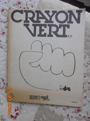 A.P.L. Paysans (avril 1978) no.211-212 / Haute Saone en Lutte (avril 1978) no.9-10 : Crayon Vert