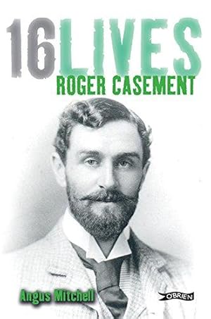 Bild des Verkufers fr Roger Casement: 16Lives zum Verkauf von WeBuyBooks