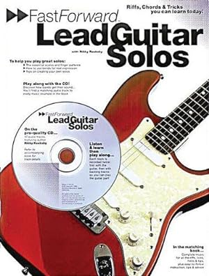 Bild des Verkufers fr Fast Forward - Lead Guitar Solos: Riffs, Chords and Tricks You Can Learn Today! [With Play Along CD and Pull Out Chart] (Fast Forward (Music Sales)) zum Verkauf von WeBuyBooks