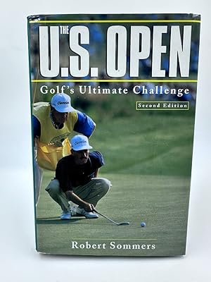 Seller image for U. S. Open : Golf's Ultimate Challenge for sale by Dean Family Enterprise