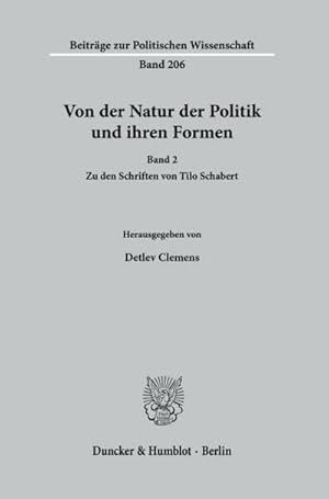 Bild des Verkufers fr Von der Natur der Politik und ihren Formen. zum Verkauf von Rheinberg-Buch Andreas Meier eK