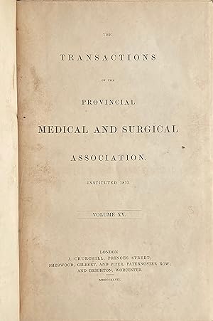 Transactions of the Provincial Medical and Surgical Association, vol. 15 only
