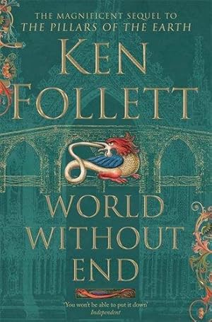 Image du vendeur pour World Without End (The Kingsbridge Novels, 2) mis en vente par WeBuyBooks 2