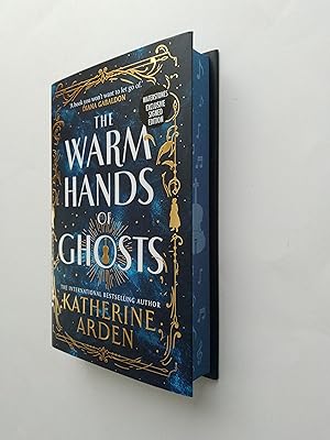The Warm Hands of Ghosts *SIGNED EXCLUSIVE WATERSTONES EDITION*