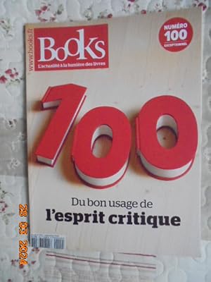 Books : L'actualite a la lumiere des livres (septembre 2019) no.100 - Du bon usage de l'esprit cr...