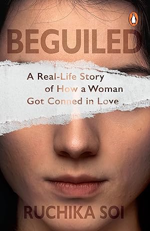 Seller image for Beguiled: A Real-Life Story of How a Woman Got Conned in Love for sale by Redux Books