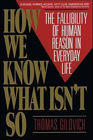 Imagen del vendedor de How We Know What Isn't So a la venta por WeBuyBooks