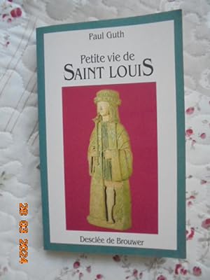 Petite Vie De Saint Louis