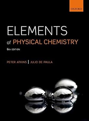 Bild des Verkufers fr Elements of Physical Chemistry zum Verkauf von WeBuyBooks