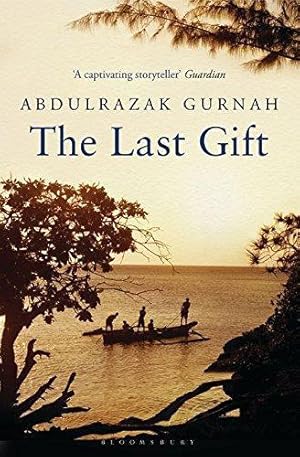 Seller image for The Last Gift: By the winner of the 2021 Nobel Prize in Literature for sale by WeBuyBooks