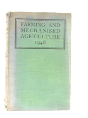 Farming and Mechanised Agriculture 1946