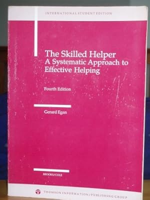 Imagen del vendedor de The Skilled Helper: A Systematic Approach to Effective Helping a la venta por WeBuyBooks