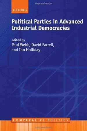 Seller image for Political Parties in Advanced Industrial Democracies (Comparative Politics) for sale by WeBuyBooks
