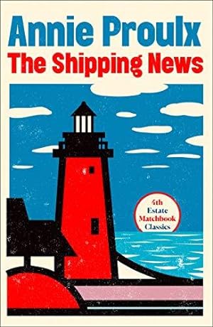 Seller image for The Shipping News: Annie Proulx (4th Estate Matchbook Classics) for sale by WeBuyBooks