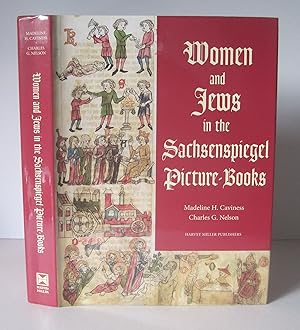 Women and Jews in the Sachsenspiegel Picture-Books.