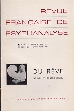 Seller image for Revue Franaise de Psychanalyse - Tome XL - N 1 - Du Rve. Nouvelles contributions. for sale by Librairie Lalibela