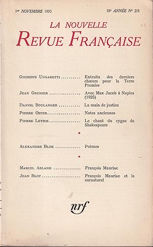 Bild des Verkufers fr La Nouvelle Revue Franaise (NRF). N 215, 1er novembre 1970. Contient entre autres : Extraits des derniers choeurs pour la Terre Promise (traduit de l'italien par Philippe Jaccottet), par Giuseppe Ungaretti ( 5 pages). zum Verkauf von Librairie Lalibela