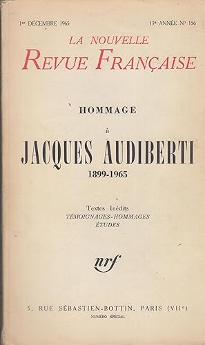 Imagen del vendedor de La Nouvelle Revue Franaise - 13e anne - N 156 - 1er Dcembre 1965 - Hommage  Jacques Audiberti 1899-1965 - textes Indits - Tmoignages-Hommages - tudes. a la venta por Librairie Lalibela