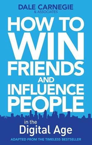 Seller image for How to Win Friends and Influence People in the Digital Age for sale by WeBuyBooks