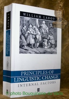 Bild des Verkufers fr Principles of Linguistic Change. Volume 1: Internal Factors. Language in Society 20. zum Verkauf von Bouquinerie du Varis