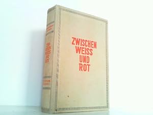 Bild des Verkufers fr Zwischen Wei und Rot. Die russische Tragdie 1919 - 1920. zum Verkauf von Antiquariat Ehbrecht - Preis inkl. MwSt.