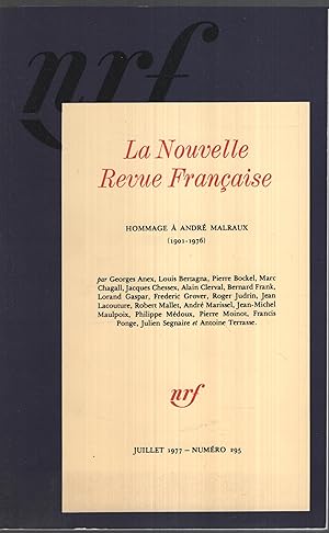 Imagen del vendedor de La Nouvelle Revue Franaise Juillet 1977 N 295 Hommage  Andr Malraux a la venta por Librairie Lalibela