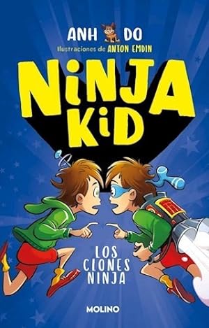 Seller image for Ninja Kid 5 Los Clones Ninjas (coleccion Peques) - Do Anh / for sale by Juanpebooks
