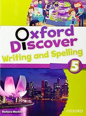 Seller image for Oxford Discover 5 Writing And Spelling Book, De Mackay, Barbara. Editorial Oxford, Tapa Tapa Blanda En Espa ol for sale by Juanpebooks