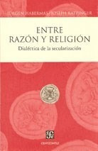 Seller image for Entre Razon Y Religion Dialectica De La Secularizacion (cen for sale by Juanpebooks