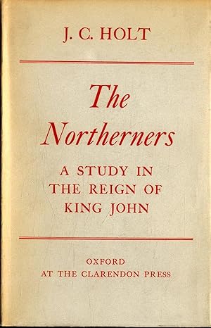 Bild des Verkufers fr The Northerners: A Study in the Reign of King John zum Verkauf von avelibro OHG