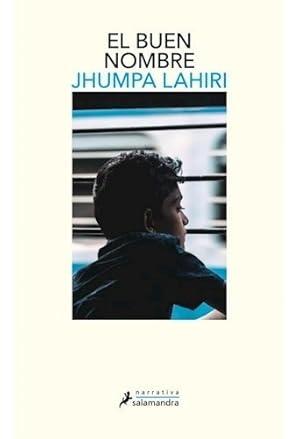 Imagen del vendedor de Buen Nombre (coleccion Narrativa) - Lahiri Jhumpa (papel) a la venta por Juanpebooks