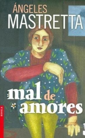 Seller image for Mal De Amores (novela) - Mastretta Angeles (papel) for sale by Juanpebooks