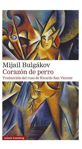 Imagen del vendedor de Corazon De Perro - Bulgakov Mijail (papel) a la venta por Juanpebooks