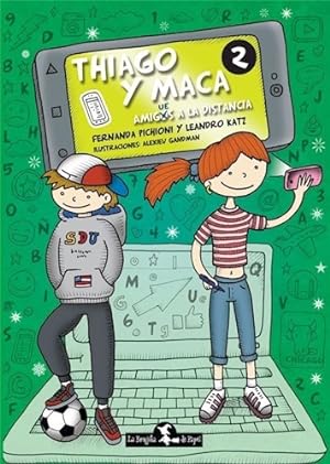 Seller image for Thiago Y Maca 2 Amigues A La Distancia (ilustrado) - Pichio for sale by Juanpebooks