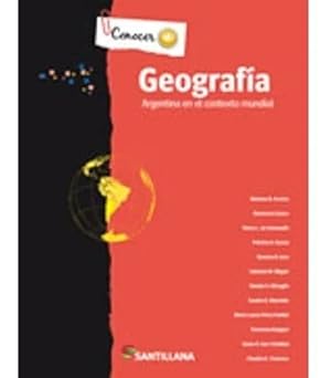 Seller image for Geografia - Conocer + Argentina En El Contexto Mundial for sale by Juanpebooks