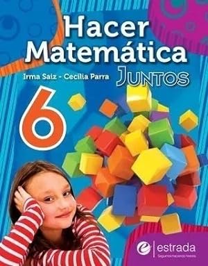 Bild des Verkufers fr Hacer Matematica Juntos 6 Estrada (2019) - Saiz Irma / Parr zum Verkauf von Juanpebooks