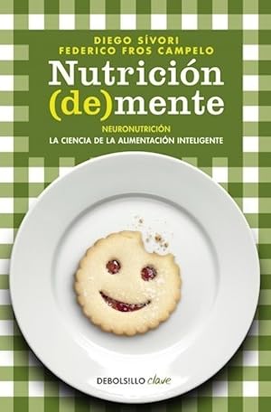 Seller image for Nutricion De Mente (coleccion Clave) - Sivori Diego / Fros for sale by Juanpebooks