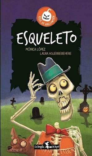 Imagen del vendedor de Esqueleto (coleccion Risas De Halloween) (ilustrado) - Lope a la venta por Juanpebooks