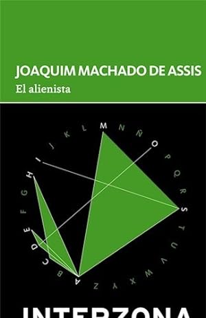 Seller image for Alienista (coleccion Zona De Tesoros) (bolsillo) - Machado for sale by Juanpebooks