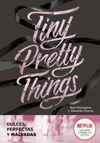 Immagine del venditore per Tiny Pretty Things [dulces Perfectas Y Malvadas] (coleccion venduto da Juanpebooks