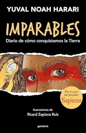 Seller image for Imparables Diario De Como Conquistamos La Tierra [1] (ilust for sale by Juanpebooks