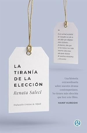 Imagen del vendedor de Tirania De La Eleccion - Salecl Renata (papel) a la venta por Juanpebooks