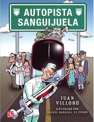 Image du vendeur pour Autopista Sanguijuela (coleccion A La Orilla Del Viento 239 mis en vente par Juanpebooks